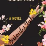 Suicide Club  By Rachel Heng