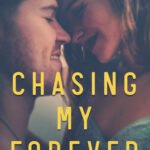 Chasing My Forever By Heidi McLaughlin