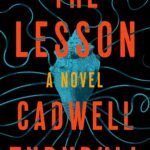 The Lesson  By Cadwell Turnbull