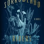 Sorrowland By Rivers Solomon