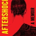 Aftershocks By Nadia Owusu