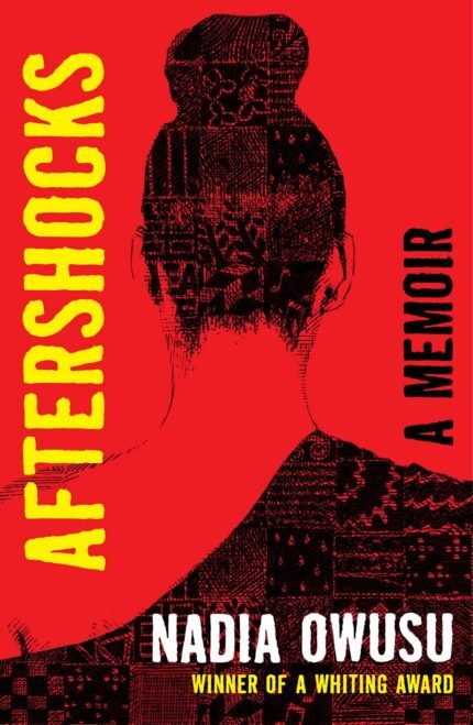 Aftershocks By Nadia Owusu
