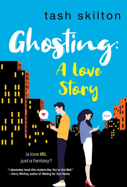 Ghosting: A Love Story By Tash Skilton
