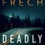 Deadly Games  By Steve Frech