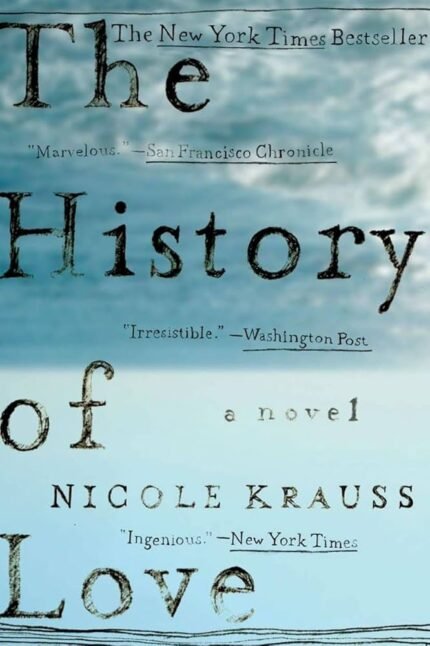 The History of Love  By Nicole Krauss