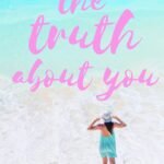 The Truth About You  By Melissa Hill