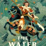 The Water Outlaws  By S.L. Huang