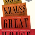Great House By Nicole Krauss