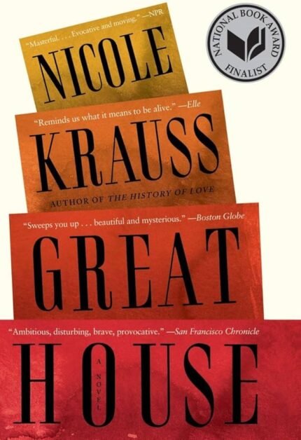 Great House By Nicole Krauss