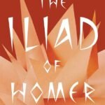 The Iliad By Homer
