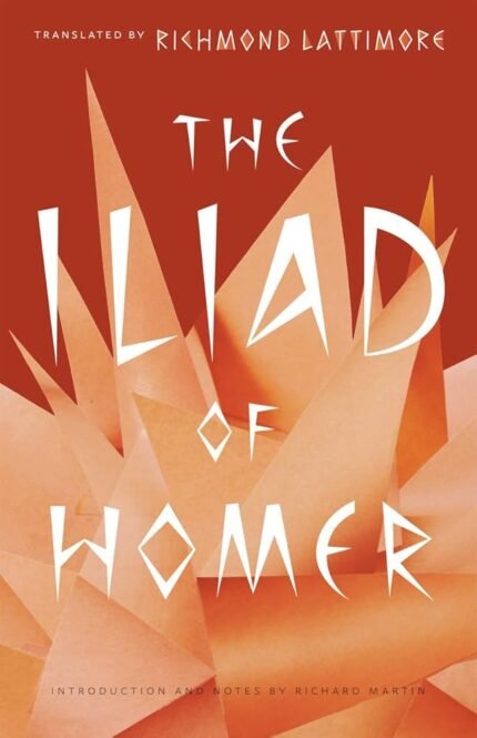 The Iliad By Homer