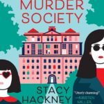 The Primrose Murder Society By Stacy Hackney
