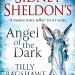 Sidney Sheldon's Angel of the Dark By Tilly Bagshawe