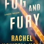 Fog and Fury  By Rachel Howzell Hall