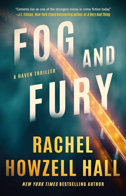Fog and Fury  By Rachel Howzell Hall