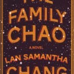 The Family Chao By Lan Samantha Chang