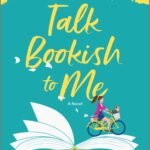 Talk Bookish to Me  By Kate Bromley