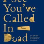 I See You've Called in Dead  By John Kenney