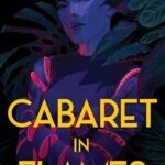 Cabaret in Flames By Hache Pueyo