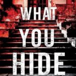 What You Hide By Natalie D. Richards