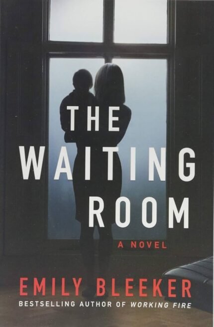 The Waiting Room By Emily Bleeker
