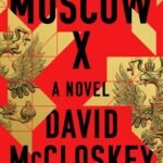 Moscow X By David McCloskey