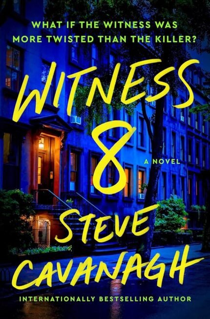 Witness 8 By Steve Cavanagh
