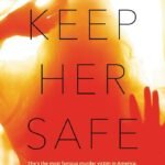 Keep Her Safe By Sophie Hannah
