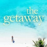 The Getaway By Melissa Hill