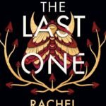 The Last One By Rachel Howzell Hall