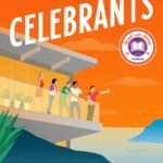The Celebrants  By Steven Rowley