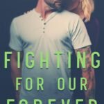 Fighting For Our Forever By Heidi McLaughlin