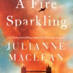 A Fire Sparkling  By Julianne MacLean