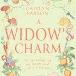 A Widow's Charm By Caitlyn Paxson