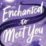 Enchanted to Meet You By Meg Cabot