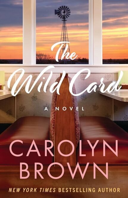 The Wild Card  By Carolyn Brown