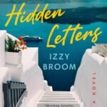 The House of Hidden Letters By Izzy Broom