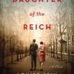 Daughter of the Reich By Louise Fein
