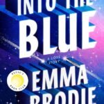 Into the Blue  By Emma Brodie