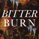 Bitter Burn  By Sierra Simone