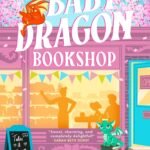 The Baby Dragon Bookshop By Aamna Qureshi