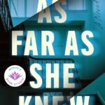 As Far as She Knew  By Diana Awad