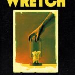 Wretch: or, The Unbecoming of Porcelain Khaw By Eric LaRocca