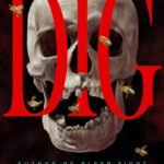Dig  By J.H. Markert