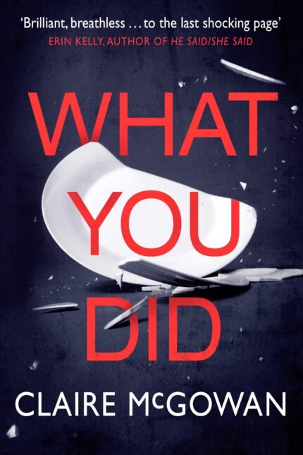 What You Did By Claire McGowan