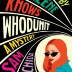 Gabby Greene Knows Whodunit By Sam Tschida