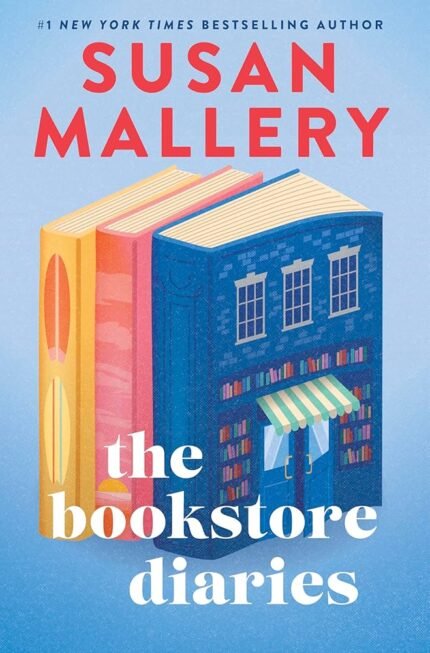 The Bookstore Diaries  By Susan Mallery