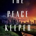 The Peacekeeper By B.L. Blanchard