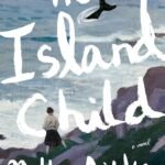 The Island Child By Molly Aitken
