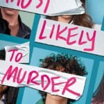 Most Likely to Murder  By Lish McBride